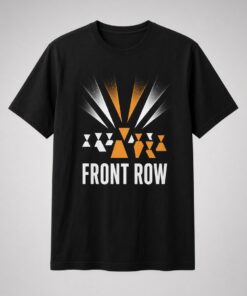 Front Row Unisex T-Shirt